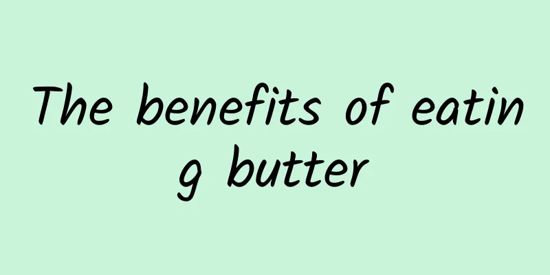 The benefits of eating butter