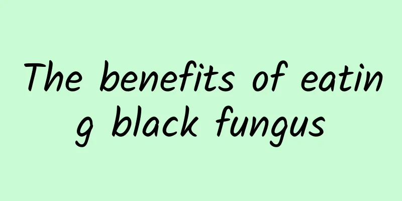 The benefits of eating black fungus