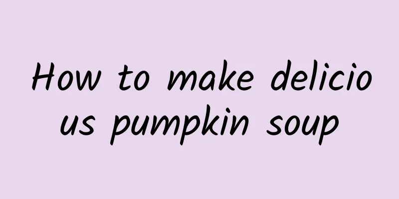 How to make delicious pumpkin soup