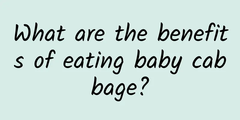 What are the benefits of eating baby cabbage?