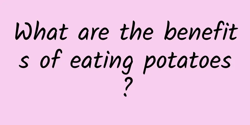 What are the benefits of eating potatoes?