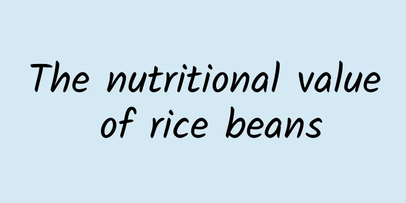 The nutritional value of rice beans