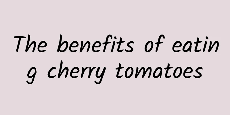 The benefits of eating cherry tomatoes