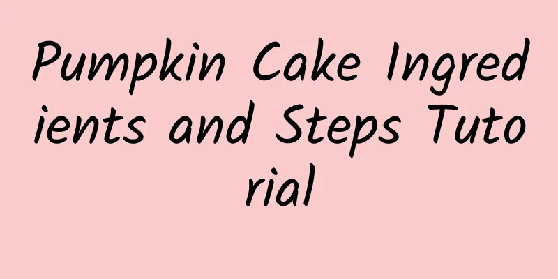 Pumpkin Cake Ingredients and Steps Tutorial