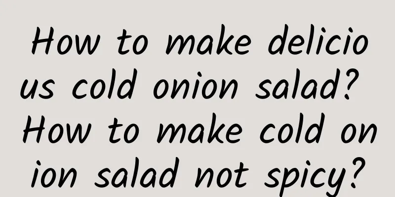 How to make delicious cold onion salad? How to make cold onion salad not spicy?