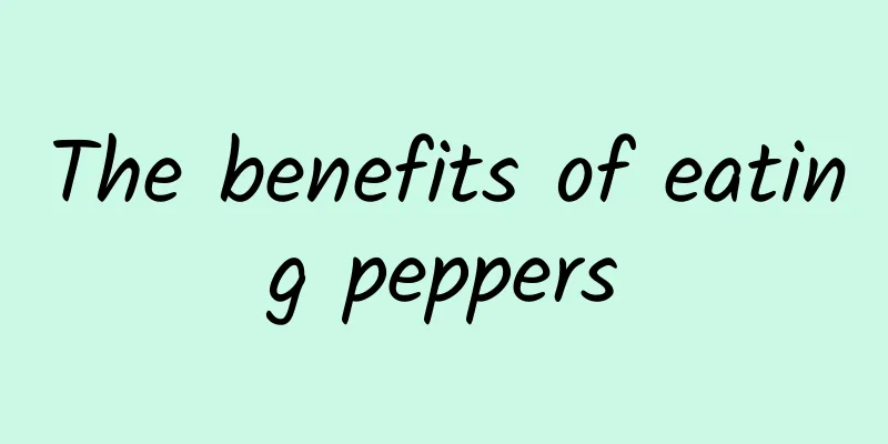 The benefits of eating peppers