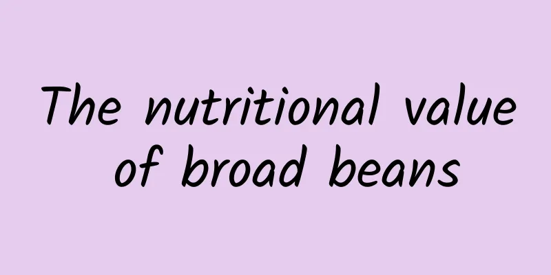 The nutritional value of broad beans