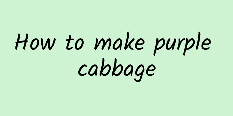 How to make purple cabbage