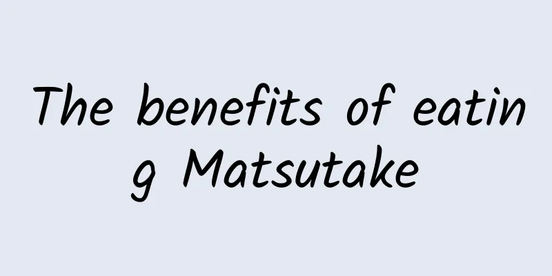 The benefits of eating Matsutake