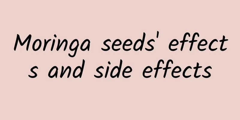 Moringa seeds' effects and side effects