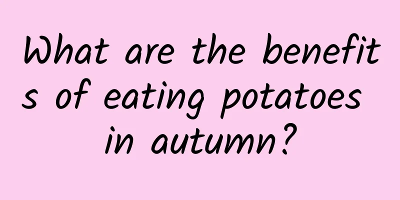 What are the benefits of eating potatoes in autumn?