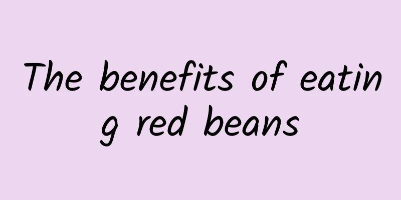 The benefits of eating red beans