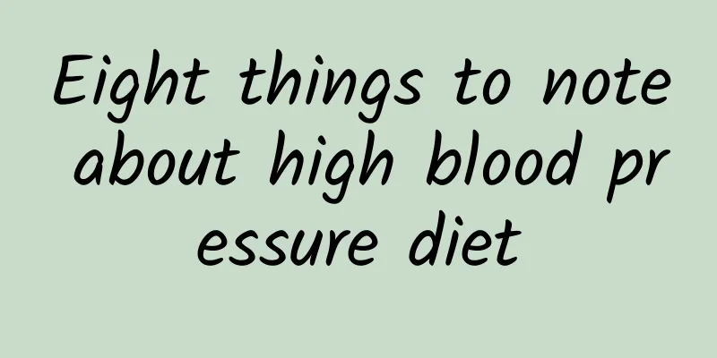 Eight things to note about high blood pressure diet