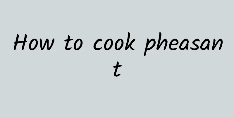 How to cook pheasant