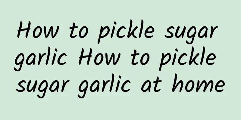 How to pickle sugar garlic How to pickle sugar garlic at home