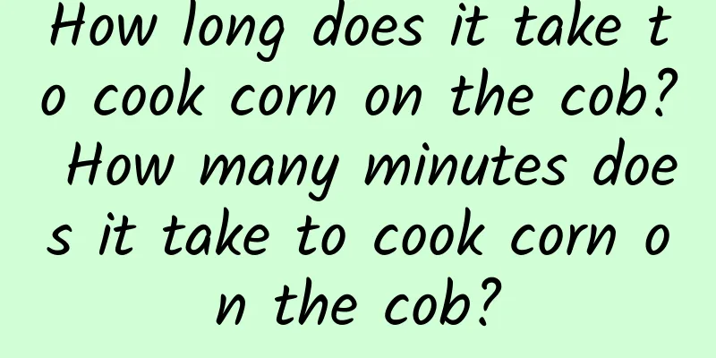 How long does it take to cook corn on the cob? How many minutes does it take to cook corn on the cob?