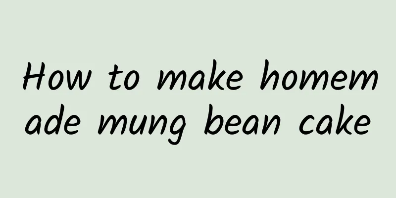 How to make homemade mung bean cake