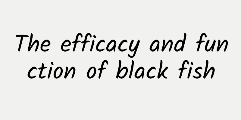 The efficacy and function of black fish