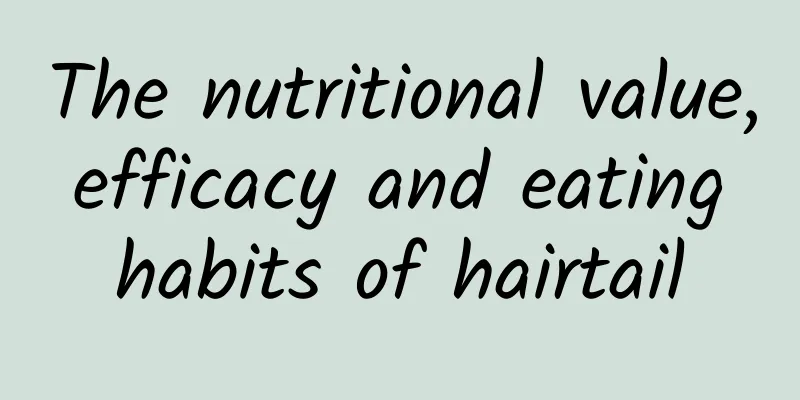 The nutritional value, efficacy and eating habits of hairtail