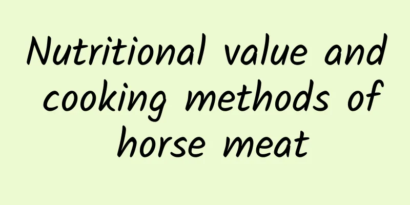 Nutritional value and cooking methods of horse meat