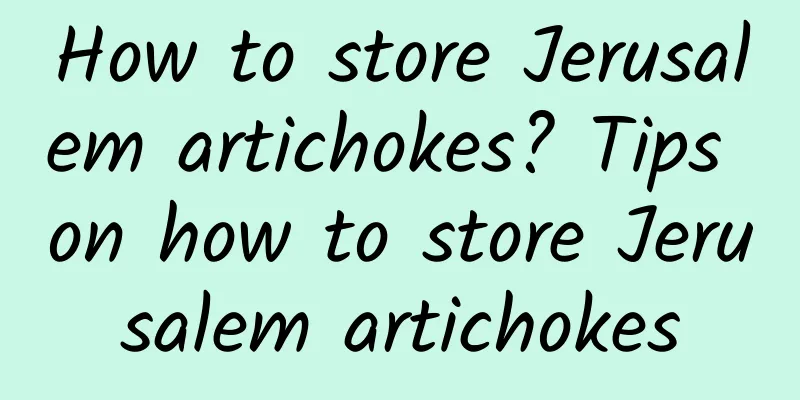 How to store Jerusalem artichokes? Tips on how to store Jerusalem artichokes