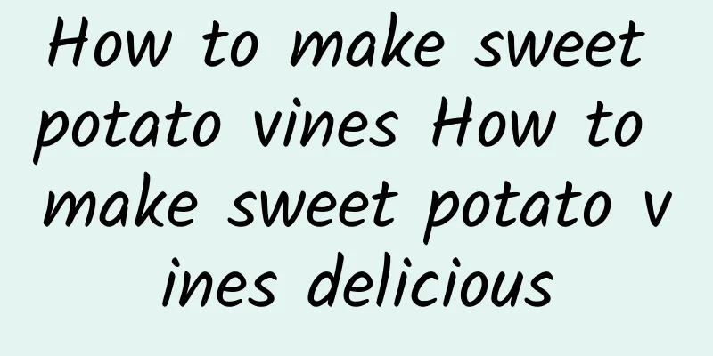 How to make sweet potato vines How to make sweet potato vines delicious