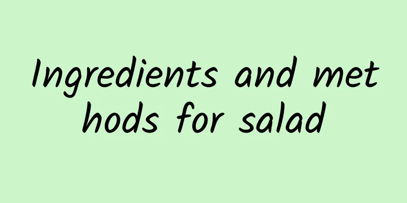 Ingredients and methods for salad