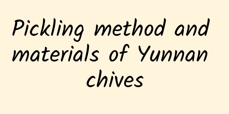 Pickling method and materials of Yunnan chives