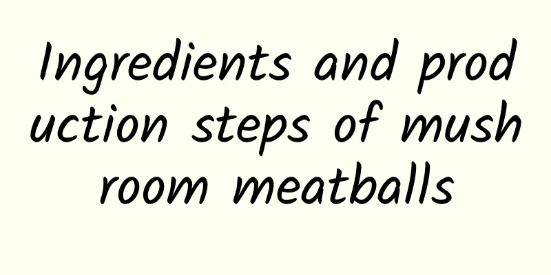 Ingredients and production steps of mushroom meatballs