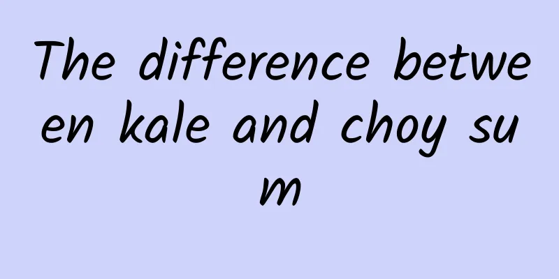 The difference between kale and choy sum