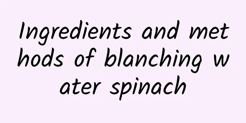 Ingredients and methods of blanching water spinach