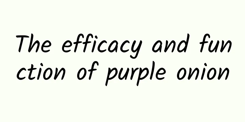 The efficacy and function of purple onion