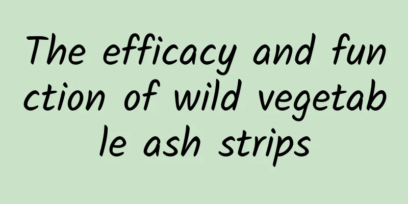 The efficacy and function of wild vegetable ash strips