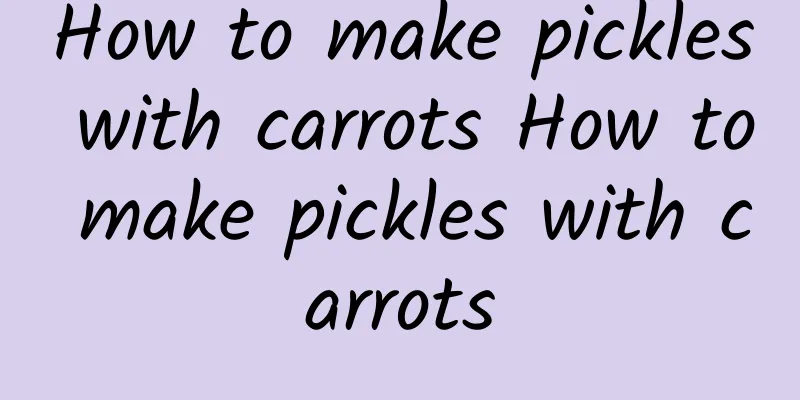 How to make pickles with carrots How to make pickles with carrots