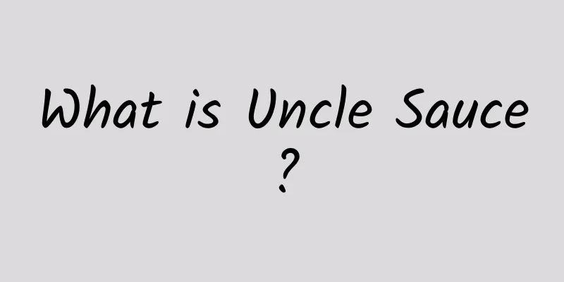 What is Uncle Sauce?