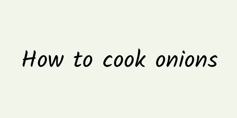 How to cook onions