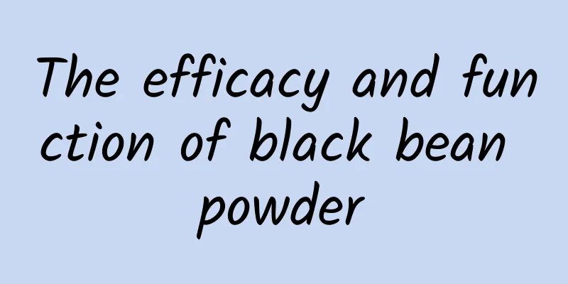 The efficacy and function of black bean powder