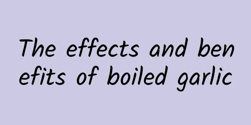 The effects and benefits of boiled garlic