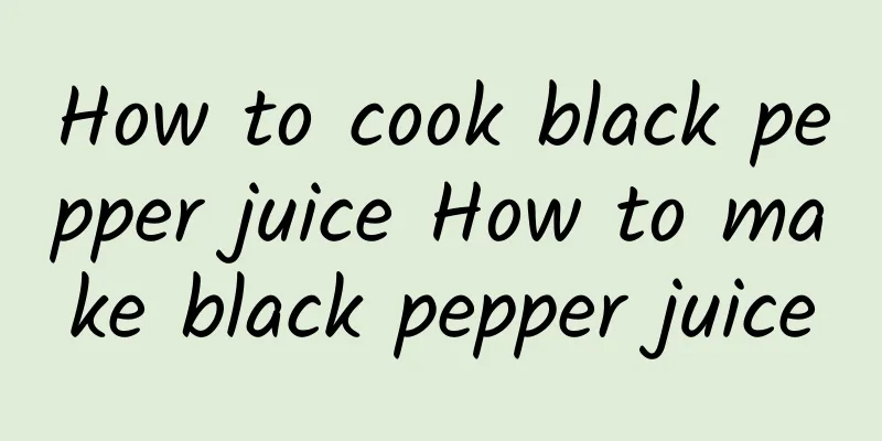 How to cook black pepper juice How to make black pepper juice