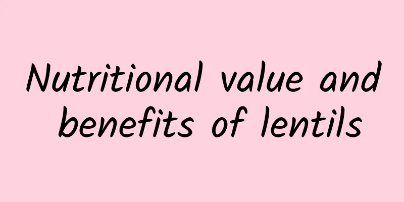 Nutritional value and benefits of lentils