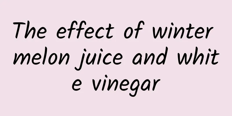 The effect of winter melon juice and white vinegar