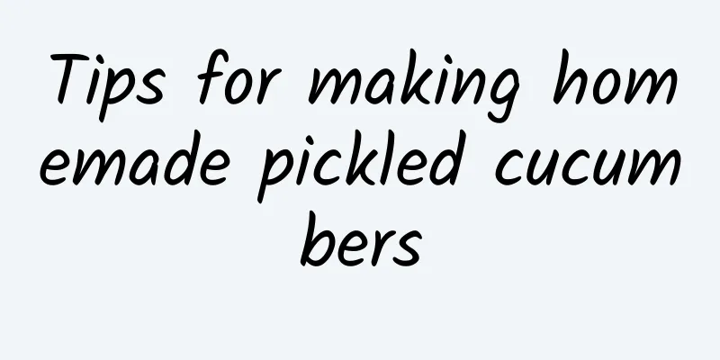 Tips for making homemade pickled cucumbers