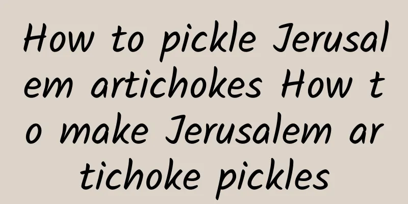 How to pickle Jerusalem artichokes How to make Jerusalem artichoke pickles