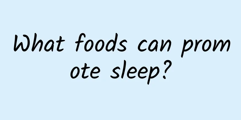 What foods can promote sleep?