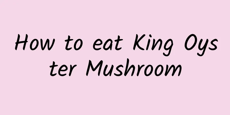 How to eat King Oyster Mushroom