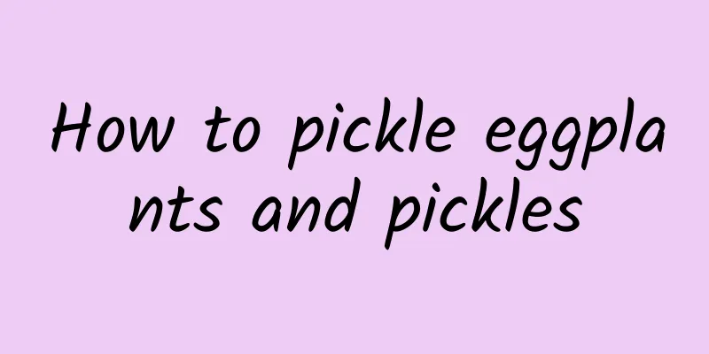 How to pickle eggplants and pickles