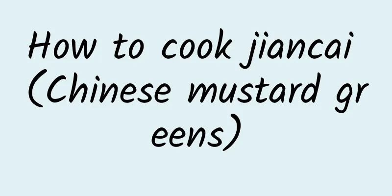 How to cook jiancai (Chinese mustard greens)