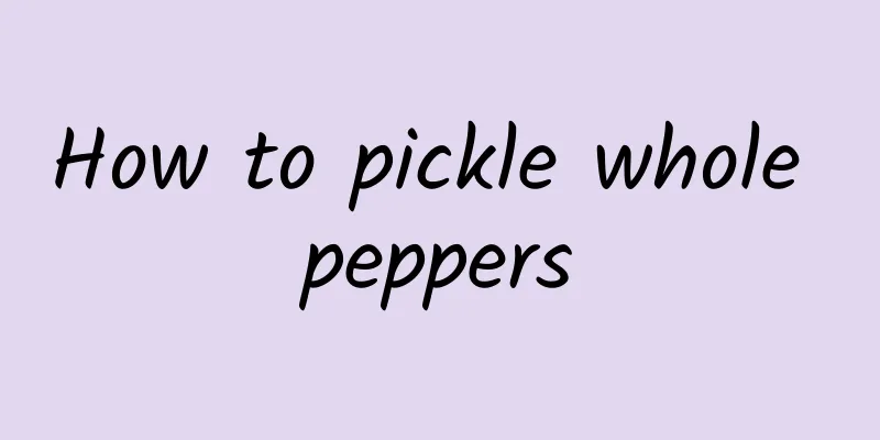 How to pickle whole peppers