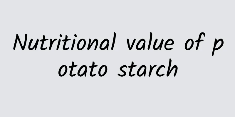 Nutritional value of potato starch