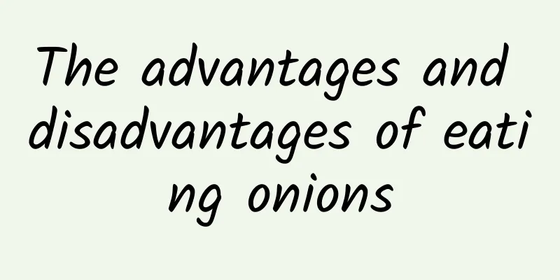 The advantages and disadvantages of eating onions